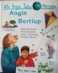 Image of Aku Ingin Tahu Mengapa : Angin Bertiup