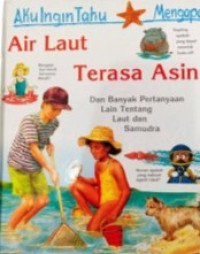 Image of Aku Tahu Mengapa : Air Laut Terasa Asin