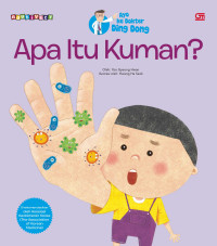 Image of Ayo ke Dokter Ding Dong: Apa Itu Kuman ?