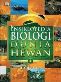 Image of Ensiklopedia Biologi Dunia Hewan 1 : Habitat