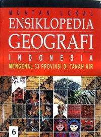 Image of Ensiklopedia Geografi Jilid 6