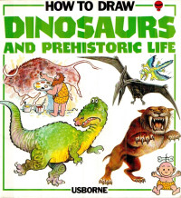 Image of How to Draw Dinosaurs and Prehistoric Life