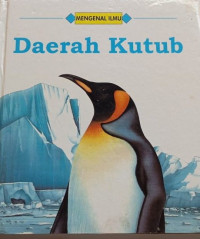 Image of Mengenai Ilmu : Daerah Kutub