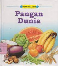 Image of Mengenal Ilmu : Pangan Dunia