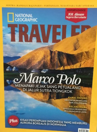 Image of National Geographic Traveler : Tur Terwahid Si Ular Besi